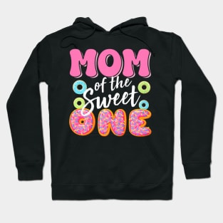 Mom of the sweet one birthday 1st B-day Donut Hoodie